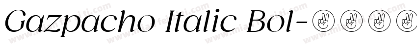Gazpacho Italic Bol字体转换